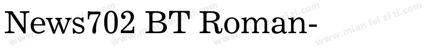 News702 BT Roman字体转换
